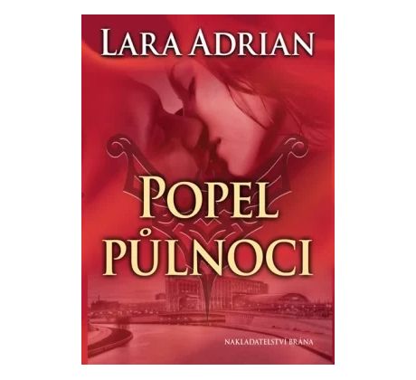Popel půlnoci - Lara Adrian (p)