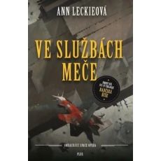 Ve službách Meče - Ann Leckie