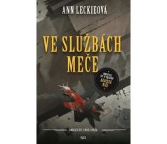 Ve službách Meče - Ann Leckie