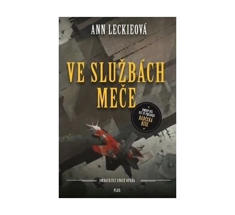 Ve službách Meče - Ann Leckie