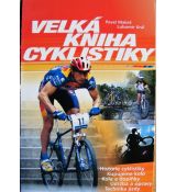 Velká kniha cyklistiky - Lubomír Král & Pavel Makeš