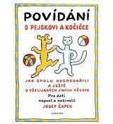 Povídání o pejskovi a kočičce - Josef Čapek