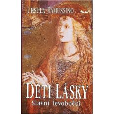 Děti lásky - slavní levobočci - Ursula Tamussino