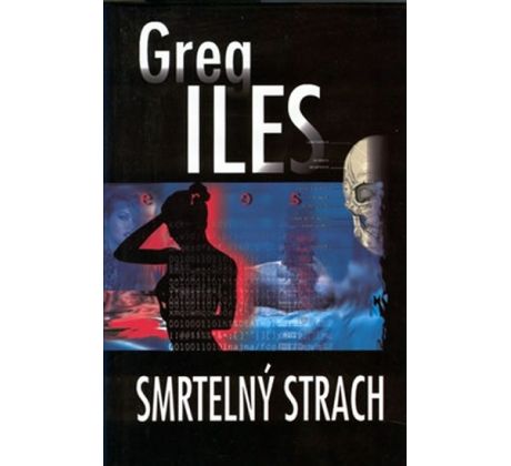 Smrtelný strach - Greg Iles