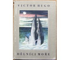 Dělníci moře - Victor Hugo