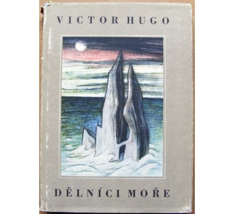 Dělníci moře - Victor Hugo