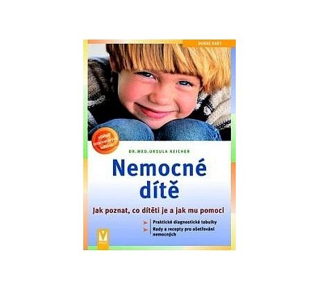 Nemocné dítě - Ursula Keicher