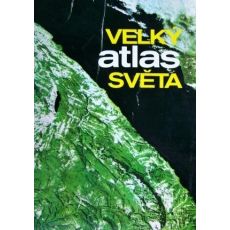 Velký atlas světa - kolektiv autorů