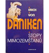 Stopy mimozemšťanů - Erich von Däniken