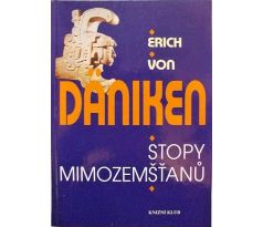Stopy mimozemšťanů - Erich von Däniken