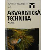 Akvaristická technika - Karel Krček