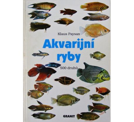 Akvarijní ryby - Klaus Paysan