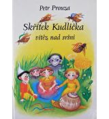 Skřítek Kudlička - vítěz nad sršni - Petr Prouza