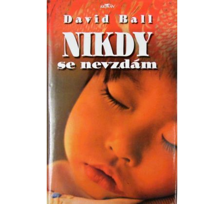 Nikdy se nevzdám - David Ball