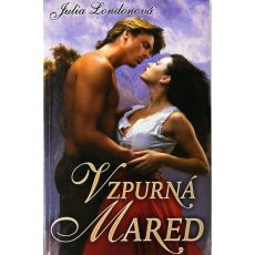 Vzpurná Mared - Julia London (p)