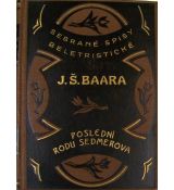 Poslední rodu Sedmerova - Jindřich Šimon Baar