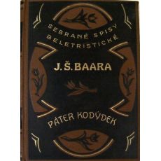 Páter Kodýdek a jiné povídky - Jindřich Šimon Baar