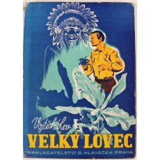 Velký lovec ( Modrá orchidej ) - Vojtěch Lev