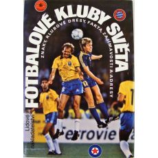 Fotbalové kluby světa - Jan Halada & Jindřich Horák