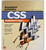 CSS Kaskádové styly - Kompletní průvodce - Petr Staníček