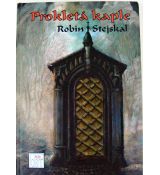 Prokletá kaple - Robin Stejskal