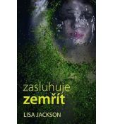 Zasluhuje zemřít - Lisa Jackson