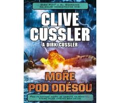 Moře pod Oděsou - Clive Cussler & Dirk Cussler