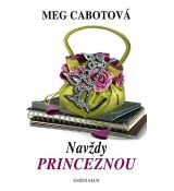 Navždy princeznou - Meg Cabot