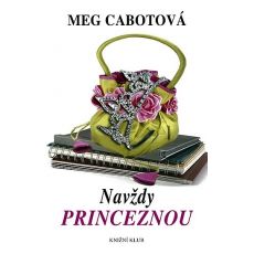 Navždy princeznou - Meg Cabot