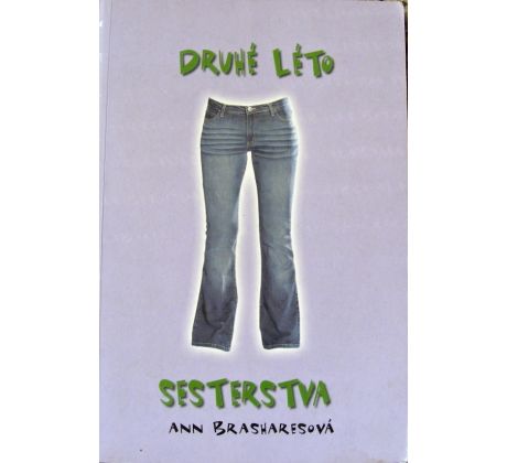 Druhé léto sesterstva - Ann Brashares