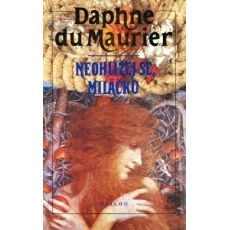 Neohlížej se, miláčku - Daphne du Maurier