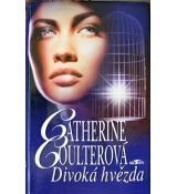 Divoká hvězda - Catherine Coulter