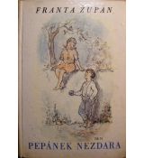 Pepánek nezdara - Franta Župan (p)