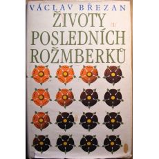 Životy posledních Rožmberků I. - Václav Březan