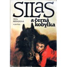 Silas a černá kobylka - Cecil Bødker