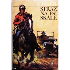 Stráž na Psí skále - Eduard Fiker