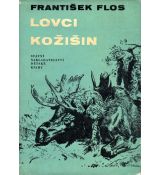 Lovci kožišin - František Flos