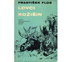 Lovci kožišin - František Flos