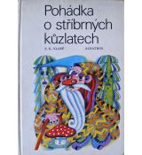 Pohádka o stříbrných kůzlatech - Zdeněk Karel Slabý