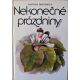Nekonečné prázdniny - Martina Drijverová