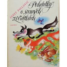 Pohádky o samých zvířátkách - Jozef Pavlovič