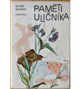 Paměti uličníka - Donát Šajner