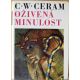 Oživená minulost - C.W. Ceram (p)