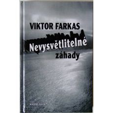Nevysvětlitelné záhady - Viktor Farkas