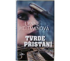Tvrdé přistání - Lynne Heitman