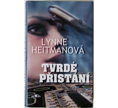 Tvrdé přistání - Lynne Heitman