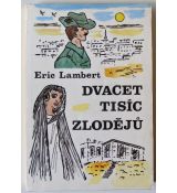 Dvacet tisíc zlodějů - Eric Lambert