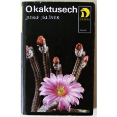 O kaktusech - Josef Jelínek