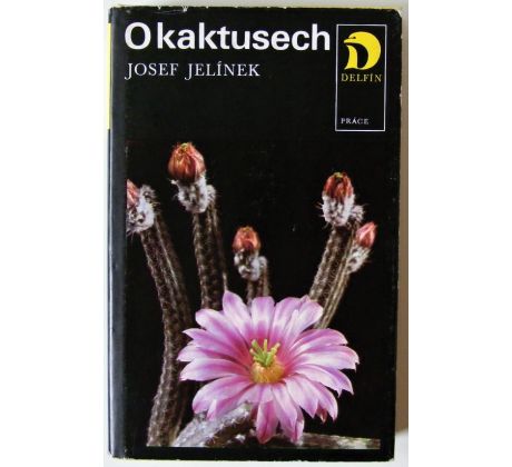 O kaktusech - Josef Jelínek