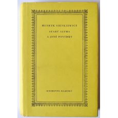 Starý sluha a jiné povídky - Henryk Sienkiewicz